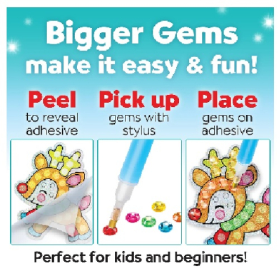 Three-step craft guide for kids: peel to reveal adhesive, pick up gems with the stylus, place gems on adhesive (Bigger Gems).